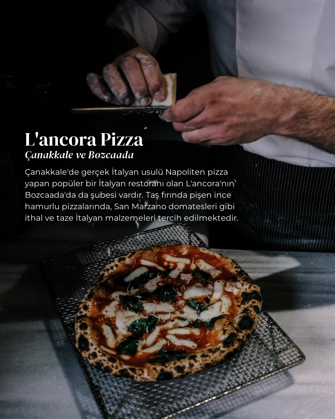 L’ancora Pizza’da hazırlanan Napoliten pizza