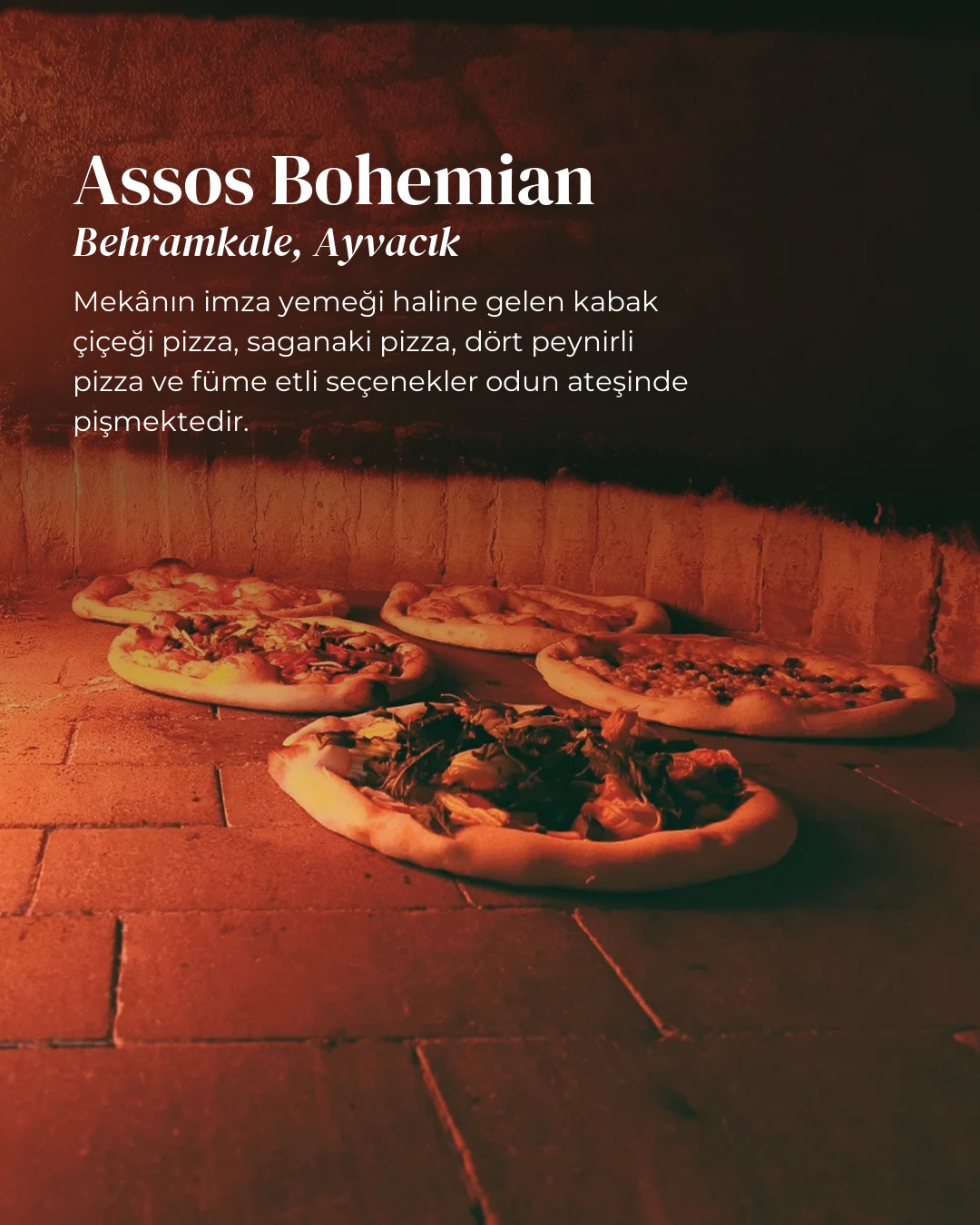 Assos Bohemian’ın odun fırınındaki pizzalar