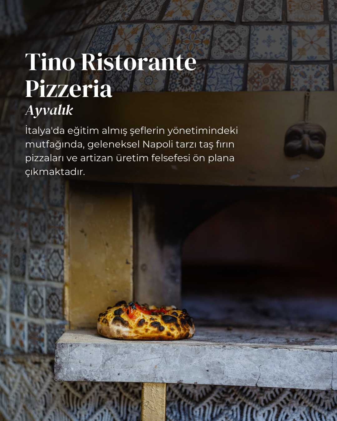 Tino Ristorante Pizzeria’nın taş fırını